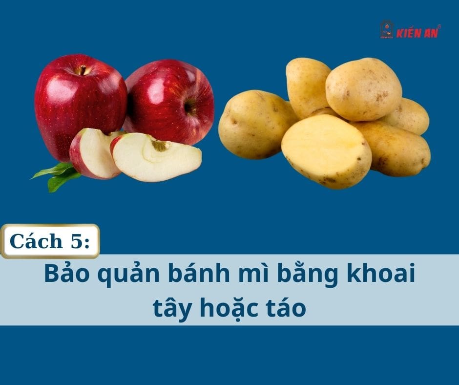 Bảo quản bằng khoai tây hoặc táo
