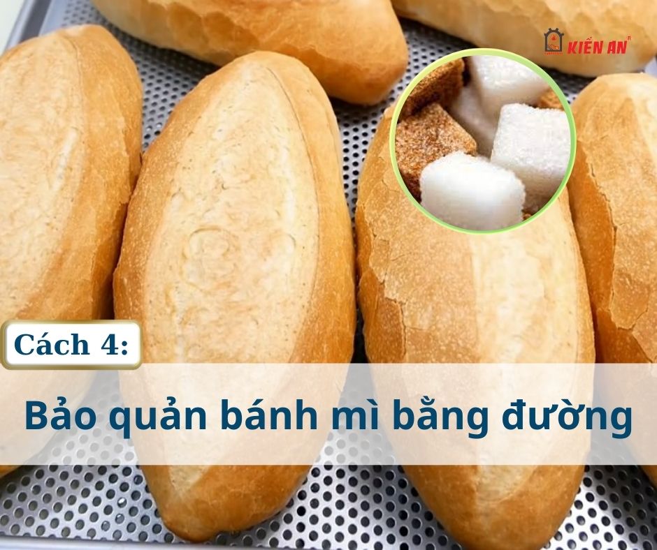 Bảo quản bánh mì bằng đường