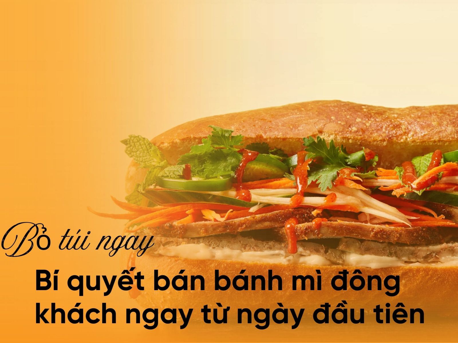 Bo-tui-ngay-bi-quyet-ban-banh-mi-dong-khach-ngay-tu-ngay-dau-tien