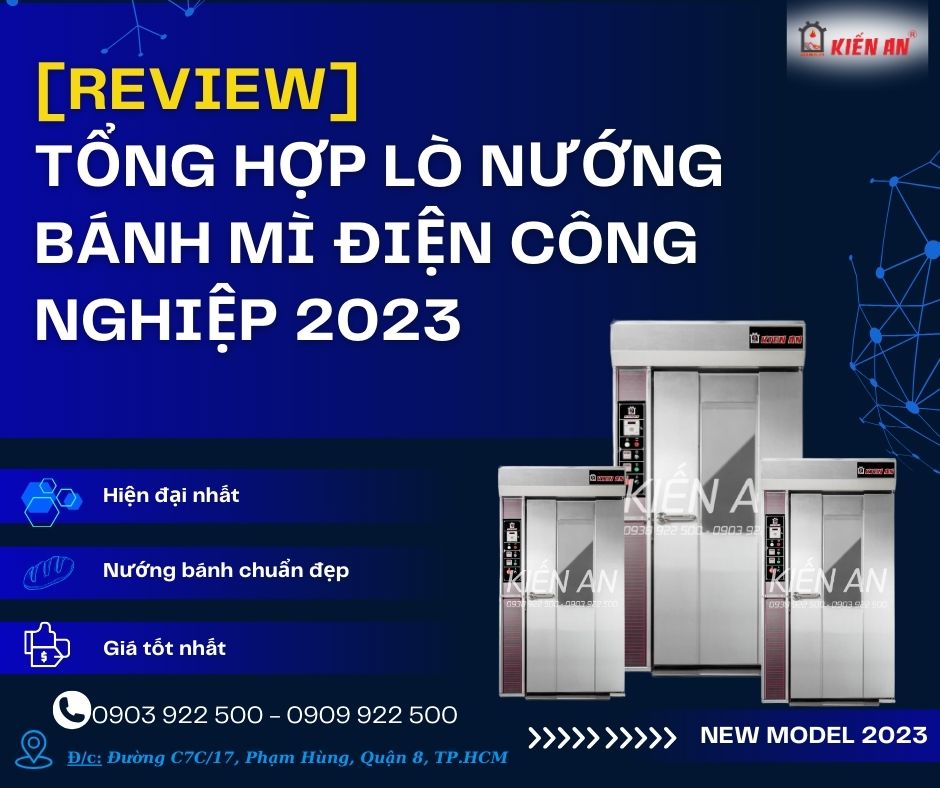 [REVIEW] Tổng Hợp Lò Nướng Bánh Mì Điện Công Nghiệp 2023