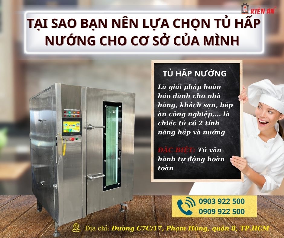 Tại sao bạn nên lựa chọn tủ hấp nướng đa năng