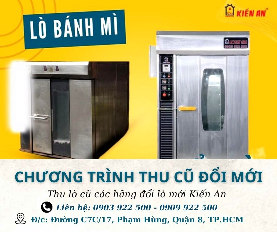 Chương trình thu lò cũ đổi lò nướng mới Kiến An