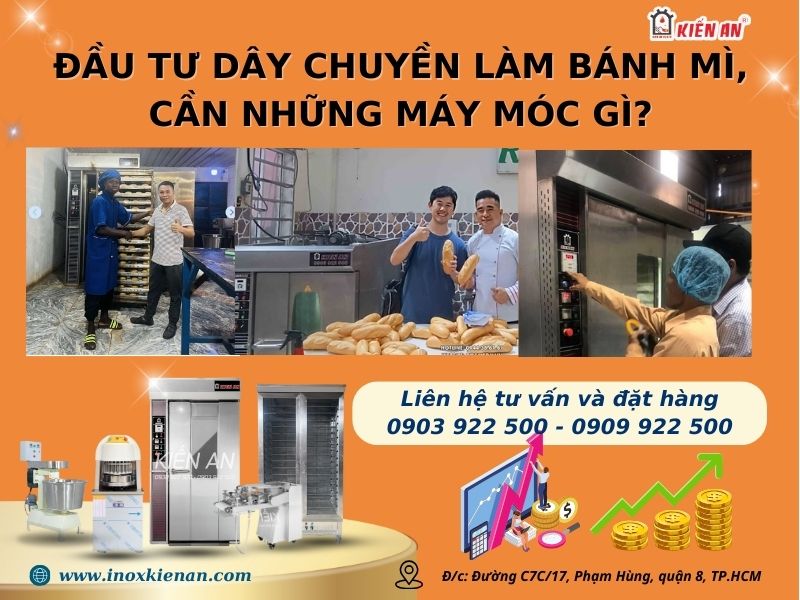  Địa chỉ cung cấp thiết bị làm bánh mì giá thành tốt, độ bền cao  